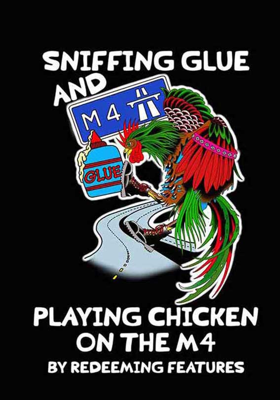 Sniffing Glue and Playing Chicken on the M4