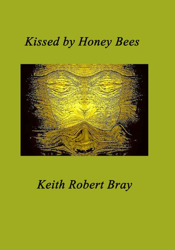 Kissed byHoney Bees poetry book